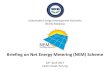 Briefing on Net Energy Metering (NEM) Scheme · iii.The latest three (3) months electricity bill iv.NEM Assessment Study (for application > 12 kW) v. Load profile (Friday-Monday)
