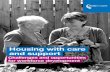 Housing with care and support - challenges and Housing with care and support - challenges and opportunities