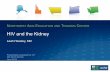 HIV and the Kidney - University of Washingtondepts.washington.edu/Nwaetc/Presentations/Uploads/51/Hiv_and_the_kidney.pdfDepartment of Veteran Affairs TDF study Subjects • 10,842