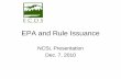 EPA and Rule Issuance€¦ · Revising Underground Storage Tank Regulations--Revisions to Existing Requirements and New Requirements for Secondary Containment and Operator Training