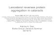 Lanosterol reverses protein aggregation in cataracts · Lanosterol reverses protein aggregation in cataracts Nature 523, 607-611 (30 July 2015) Ling Zhao, Xiang-Jun Chen, Jie Zhu,