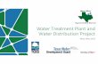 Water Treatment Plant and Water Distribution Project...2017/03/13  · Water Treatment Plant Background • Notice of Violation • Public Notices • TCEQ Plant Inspections • Outside