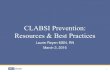 CLABSI Prevention: Resources & Best Practices · CLABSI Prevention:Best Practices CLIP Bundle •Central Line Insertion Practices: •Practice hand hygiene before and after device