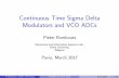 Continuous Time Sigma Delta Modulators and VCO ADCsims.unipv.it/CASWS2017/Slides/Rombouts.pdf · Continuous Time Sigma Delta Modulators and VCO ADCs Pieter Rombouts Electronics and