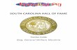 SOUTH CAROLINA HALL OF FAME - Knowitall.org · Moultrie became a national hero. However, his easygoing ... against the Native Americans (1761) and served in the colonial assembly