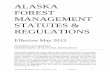 ALASKA FOREST MANAGEMENT STATUTES & REGULATIONSforestry.alaska.gov/Assets/pdfs/statutes/2013_For... · ALASKA FOREST MANAGEMENT STATUTES & REGULATIONS Effective May 2013 DIVISION