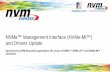 NVMe™ Management Interface (NVMe-MI™) and …...NVMe Host Core and PCIe transport functionality based on NVMe 1.4 features • Asymmetric Namespace Access (ANA) • Persistent