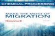 Make the Most of Migration - Chemical Processing · While system migration and modernization presents undeniable technical challenges, neglect the human aspects at your own peril,