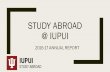Study ABROAD @ IUPUIreporting, study abroad is defined as travel by U.S. Citizens or U.S. permanent residents outside the U.S. for academic credit only. Non-credit travel and international