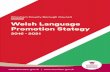 Welsh Language Promotion Strategy 2016-2021€¦ · Welsh Language Promotion Strategy 2016-2021 Wrexham County Borough Council . 2 . Foreword by Lead Member for Welsh Language, Cllr