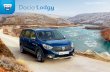 Dacia Lodgy - Renault · Hihetetlen? Szerintünk nem. Miben rejlik a titkunk? Az egyszerűség, az ötletes megoldások és az elérhető ár ideális kombinációja. A modell kiválasztásától,