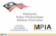 Malaysia Solar Photovoltaic Market Overview Malaysia Solar Photovoltaic Market Overview. Background