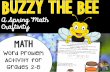 Buzzy the Bee · S FN Ga VQRINM ARw KEy 1. 240 jars 2. 528 ounces 3. 9,125 jars 4. Hive 1- 65 ounces Hive #2- 156 ounces Hive 2 had 91 ounces more. 5. $1,422.33