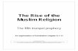 The Rise of the Muslim Religion - Steps · The Rise of the Muslim religion 3 Revelation Chapter 9:1-11 Introduction The fifth trumpet prophecy 1 Then the fifth angel sounded: And