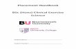 Placement Handbook BSc (Hons) Clinical Exercise Science · BSc (Hons) Clinical Exercise Science 5 Placement Handbook ii. All other placements – You must wear your BU Placement polo