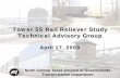 Tower 55 Rail Reliever Study Technical Advisory Group · Tower 55 Rail Reliever Study . 2. nd . Public Meeting Series – Notification • Between January 17. th . and February 11.