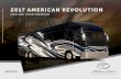 2017 AMERICAN REVOLUTION - library.rvusa.com · american revolution 42s is shown in moon haze decor and high gloss chestnut cabinetry. Combining extravagant textures and comfortable