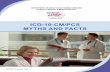 ICD-10-CM/PCS Myths and Facts - Find-A-Code · ICD-10-CM/PCS MYTHS AND FACTS ICN 902143 August ... • On October 1, 2016, regular updates to ICD-10 will resume. ... Each payer will