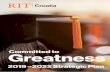 Committed to Greatness - RIT Croatia · now heading for greatness. Our ultimate goal is to achieve greatness in everything we do and fully realize our vision. Committed to Greatness,