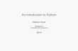 An introduction to Pythonapiacoa.org/publications/teaching/python/intro-python.pdf · Python and data science I Python is one of the two de facto standard languages for data science