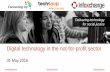 Delivering technology for social justice · Delivering technology for social justice 31 May 2016. Digital technology in the ... social media presence, infrastructure, mobile devices