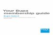 Your Bupa membership guide · Page 4 Your rules and benefits Your rules and benefits Effective from 1 January 2020 These are the rules and benefits of Bupa Select They apply to members