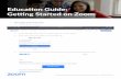 Education Guide: Getting Started on Zoom Guide - Getting... · 2020-04-07 · Getting Started on Zoom 1. How to Sign Up for the First Time 1. Start by going to zoom.us. 2. On the