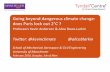 Going&beyond&dangerous&climate&change:& does&Paris&lock ...€¦ · The [Paris] Agreement aims to strengthen the global response to the threat of climate change…including by: “Holding