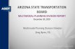 ARIZONA STATE TRANSPORTATION BOARDaztransportationboard.gov/downloads/Presentations/2019-122019-MPD-Update.pdf2016 USDOT-FHWA FASTLANE I-10 Phoenix to Tucson Corridor $60,000,000 $54,000,000