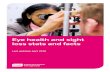 Eye health and sight loss stats and facts - RNIB Eye health and sight loss stats and facts Looking after