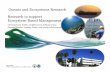 Oceans and Ecosystems Research Research to support ... · Research to support Ecosystem-Based Management Christopher R. Kelble, Geoffrey Cook, Kelly Kearney, Pamela Fletcher, Lindsey