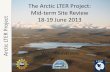 The Arctic LTER Project: Overview 2013arc-lter.ecosystems.mbl.edu/sites/default/files... · The Arctic LTER Project: Mid-term Site Review . Arctic LTER Project 18-19 June 2013 ...