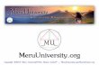 Meru University Presents...The Wisdom of Humility, part 1 by Tim Burkett , 2017 • Humility comes from the root word humus, which means earth, soil. The dictionary defines humus as