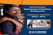 Department of Workforce Development 445 DWD Biennial... · 2017-11-06 · workforce. The Department’s vision is building a workforce to move Wisconsin forward, in part by supporting
