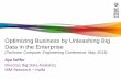 Optimizing Business by Unleashing Big Data in the Enterprisetce.webee.eedev.technion.ac.il/wp-content/uploads/sites/8/2015/04/Aya... · Optimizing Business by Unleashing Big Data