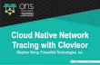 Cloud Native Network Tracing with Clovisor · 1.eBPF: a)Inject bytecodes to kernel trace points / probes • Event driven model b)Networking: tc • Utilizes Linux tc (traffic control)