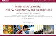 Multi-Task Learning: Theory, Algorithms, and …Center for Evolutionary Medicine and Informatics Multi-Task Learning: Theory, Algorithms, and Applications Jiayu Zhou1,2, Jianhui Chen3,