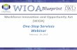 One-Stop Services Webinar - nj.gov · One-Stop Services Webinar February 26, 2015. 2 Catherine oversees the operations of state staff at One-Stop Career Centers statewide and the
