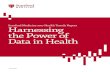 Stanford Medicine 2017 Health Trends Report Harnessing the ...med.stanford.edu/content/dam/sm/sm-news/documents/... · data sharing infrastructure to gain faster, broader insights