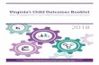 Virginia’s Child Outcomes Bookletinfantva.org/documents/va_child_outcomes_booklet - Final.pdfVirginia’s Child Outcomes Booklet – Introduction | 1 Introduction An outcome is a
