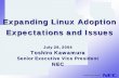 Expanding Linux Adoption Expectations and Issues · to Support Infrastructure IT/NW Collaborative Products to Support Infrastructure. Corporation Government Hot Spot Medical Community