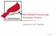 501 PR344: Processing Purchase Orders - Virginia...501 PR344: Processing Purchase Orders Instructor Led Training Rev 02/18/2017 Welcome Welcome to Cardinal Training! This training
