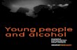 HADP1212-A5 32pp Young People Brochure · Understanding young people’s current drinking behaviour is important if parents are interested in inﬂ uencing their own children’s