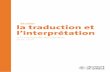 Étudier la traduction et l’interprétationbachelors.unige.ch/kcfinder/upload/file/Etudier_FTI-2018.pdf · l’anglais, l’arabe (uniquement en langue active), l’espagnol, le
