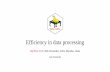 Efficiency in data processing - GitLab · join questions basic questions join on integer or factor inner and outer join RHS join data of size small , medium , and big advanced questions