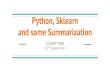 Python, Sklearn and some Summarizationjcheung/teaching/fall-2015/comp599/lectures/... · Python scientific computing package. Install with a Python package installer. N-dimensional