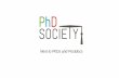 Next to PhDs and Postdocs - KU Leuven...4 PhD Society in brief • an association for all PhD students and postdoctoral researchers at KU Leuven • 3 pillars which reflect various