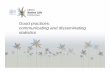 Good practices:communicating and disseminating statistics · 2016-02-02 · communicating and disseminating statistics. Asia – Pacific Conference ... – Mission: develop better