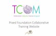 Praed Foundation Collaborative Training Website...•Start by reading the story for your exam. You can reference the story at anytime throughout your exam. •Each Exam has a 2 hour