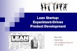 Lean Startup: Experiment-Driven Product Scrum - Lean  ¢  Lean Startup: Experiment-Driven Product